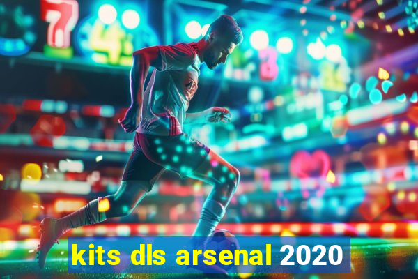 kits dls arsenal 2020